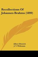 RECOLLECTIONS OF JOHANNES BRAHMS 1018528806 Book Cover