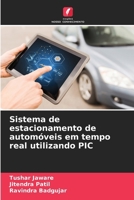 Sistema de estacionamento de automóveis em tempo real utilizando PIC (Portuguese Edition) 6207442784 Book Cover