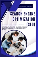 SEARCH ENGINE OPTIMIZATION (SEO): DE COMPREHENSIVE, MODERN GUIDE THAT INCLUDES ALL ADVANCED TACTICS & PRACTICAL STRATEGIES TO HELP YOU LEARN MORE ... INNOVATING BUSINESSES & VENTURES SECRETS) B0CSG4K9S2 Book Cover