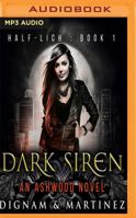 Dark Siren: An Ashwood Urban Fantasy 0958303282 Book Cover