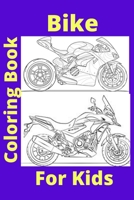 Bike Coloring Book: Kids for Ages 4-8 B0BB5QVZ6V Book Cover