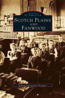 Scotch Plains and Fanwood 0752402358 Book Cover