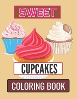 Sweet Cupcakes Coloring Book B09SP2QQ99 Book Cover