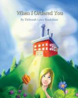 When I Ordered You 1544620659 Book Cover
