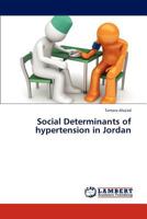 Social Determinants of hypertension in Jordan 3659316172 Book Cover