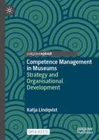 Competence Management in Museums: Strategy and Organisational Development 3032153824 Book Cover