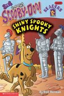 Shiny Spooky Knights (Scooby-Doo! Readers, #5) 0439202272 Book Cover