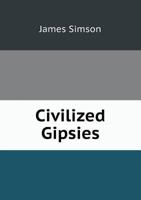 Civilized Gipsies, and the Encyclopædia Britannica on the Viper 135933176X Book Cover