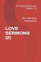 LOVE SERMONS: (For Valentine Celebration) B0GKFM3SSK Book Cover