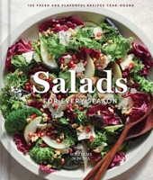 Williams Sonoma Salads for Every Season: 100 Fresh and Flavorful Recipes Year-Round B0FCDCC57T Book Cover