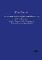 Die Deutsche Malerei Vom Ausgehenden Mittelalter Bis Zum Ende Der Renaissance 3957006597 Book Cover