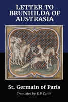 Letter to Brunhilda of Austrasia B0CLHVGJTC Book Cover