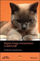 Digital Image Interpolation in MATLAB 1119119618 Book Cover