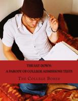The SAT-DoWN: A Parody of College Admissions Tests 153033201X Book Cover