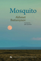Mosquito (Central Asian Literatures in Translation) B0GN5WSFB7 Book Cover