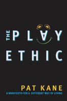The Play Ethic 0330489305 Book Cover