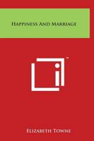 Happiness and Marriage 1545162840 Book Cover