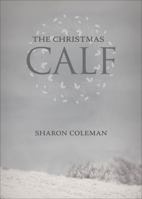 The Christmas Calf 1618622870 Book Cover