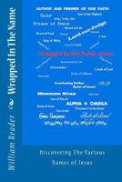 Wrapped in the Name 0615589308 Book Cover