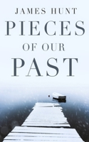 Pieces Of Our Past B08ZQ7NDWQ Book Cover