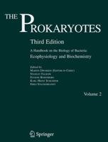 The Prokaryotes: Vol. 2:  Ecophysiology and Biochemistry 0387254927 Book Cover