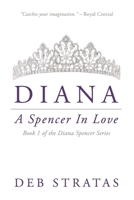 Diana, a Spencer in Love 1720049777 Book Cover