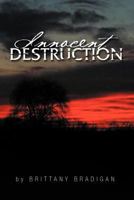 Innocent Destruction 1469195054 Book Cover