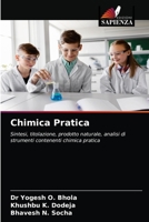 Chimica Pratica: Sintesi, titolazione, prodotto naturale, analisi di strumenti contenenti chimica pratica 620086781X Book Cover