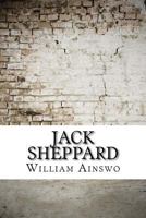 Jack Sheppard 1975827767 Book Cover