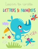 Learn to write: Letters and Numbers B08WV71D81 Book Cover