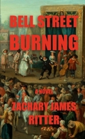 Bell Street Burning B0FCWGMGV4 Book Cover
