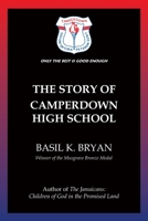 The Story of Camperdown High School 1977250165 Book Cover