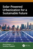 Solar Powered Urbanization for a Sustainable Future 1041098707 Book Cover