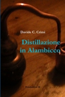 Distillazione in Alambicco 1291431594 Book Cover