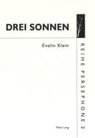 Drei Sonnen: Performance Von Evelin Klein (1984-1997)- Auch Eine Interpretation Von Franz Schuberts «Winterreise» 3631319924 Book Cover
