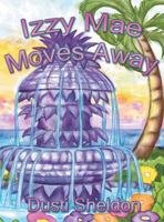 Izzy Mae Moves Away 1612967248 Book Cover