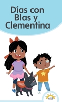 Días con Blas y Clementina 1967869049 Book Cover
