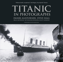 Titanic in Photographs 075249953X Book Cover
