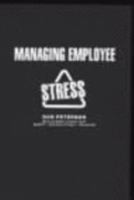 Managing Employee Stress 091369021X Book Cover