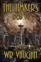 The Timkers: Déjà Vu 1516960947 Book Cover