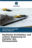 Resiliente Architektur und urbane Anpassung im Zeitalter des Klimawandels 6209107745 Book Cover