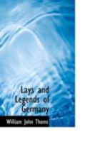Lays and Legends of Germany 101828463X Book Cover