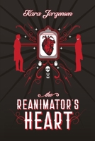 The Reanimator's Heart B0BJ4YJGDW Book Cover