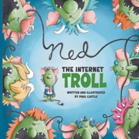 Ned the Internet Troll B0H9X3DWX7 Book Cover