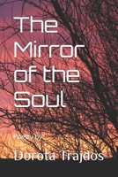 The Mirror of the Soul: Poetry B0DR9JSVK8 Book Cover