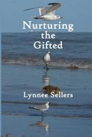 Nurturing the Gifted 1097668827 Book Cover