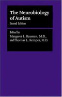 The Neurobiology of Autism (The Johns Hopkins Series in Psychiatry and Neuroscience) 0801880475 Book Cover