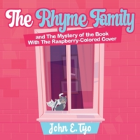 The Rhyme Family and The Mystery of the Book With The Raspberry-Colored Cover 1957943718 Book Cover