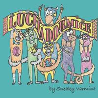 Luchadormice 1790265762 Book Cover