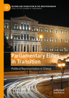 Parliamentary Elites in Transition: Political Representation in Greece 3031116933 Book Cover